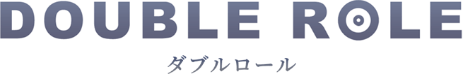 Double Role ダブルロール